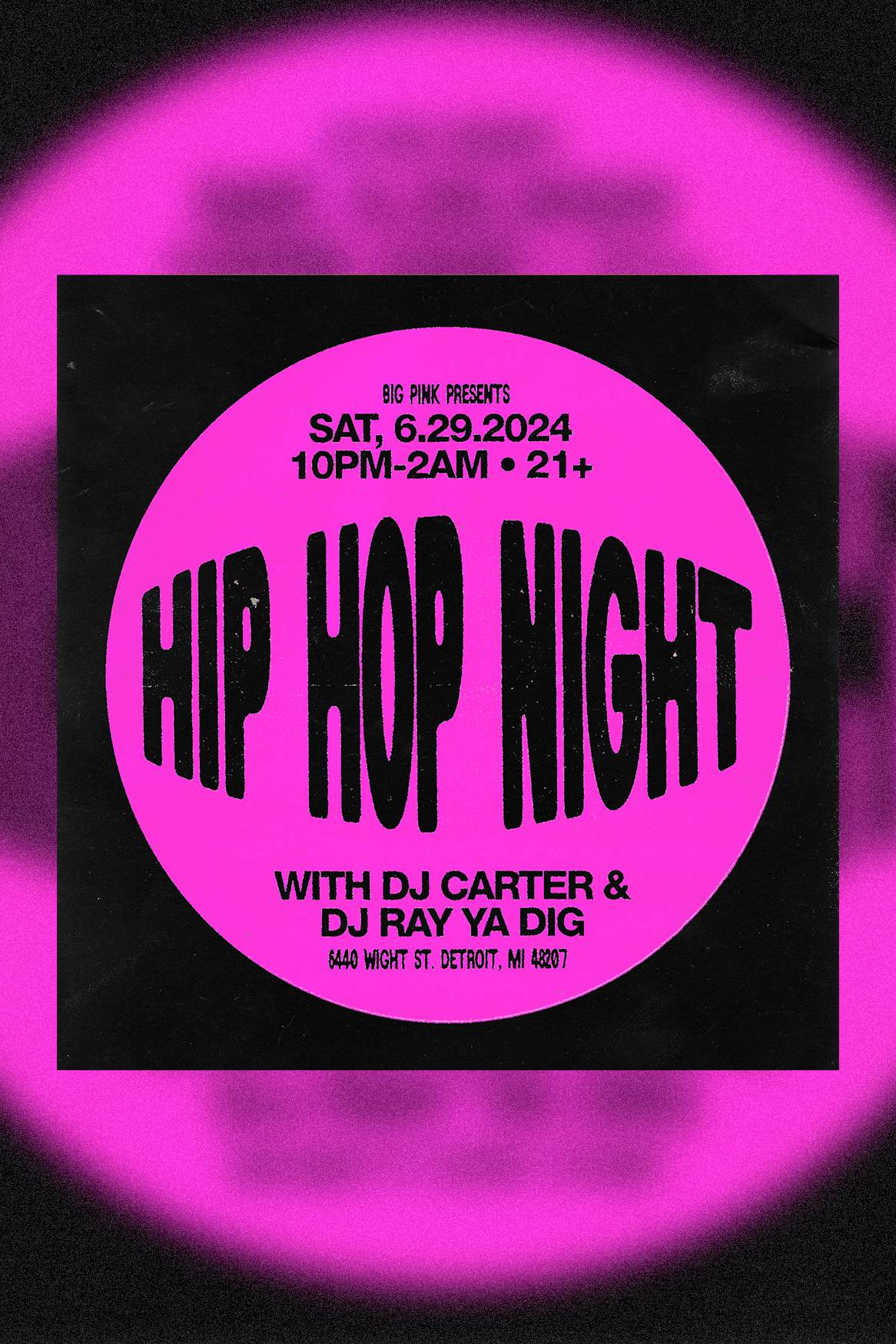 HIP HOP NIGHT: DJ CARTER & DJ RAY YA DIG at Big Pink, Detroit