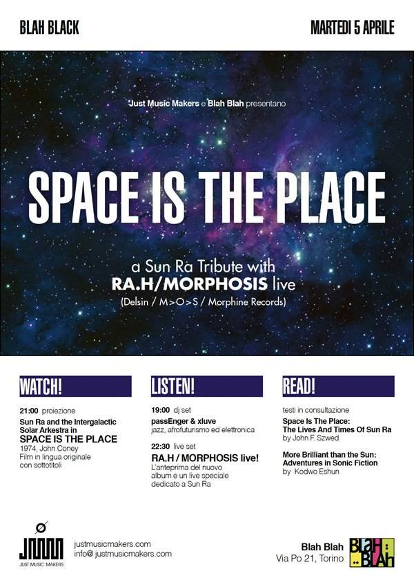 Just Music Makers - Space Is The Place! with Ra.H / Morphosis + Ksoul - フライヤー表