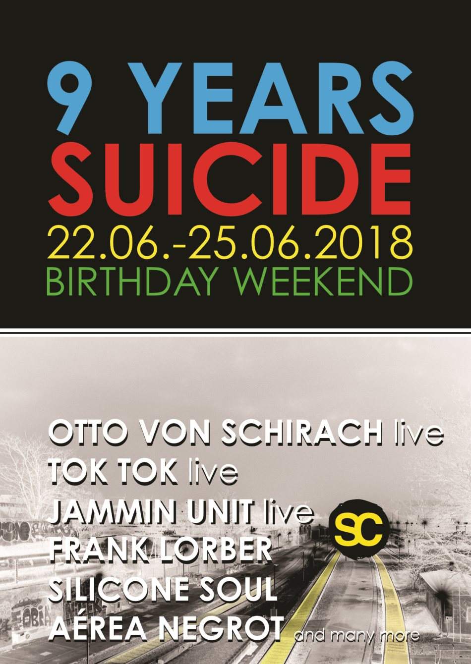 9 Years suicide circus Non Stop Birthday Weekend (Open Air + Club) - フライヤー表