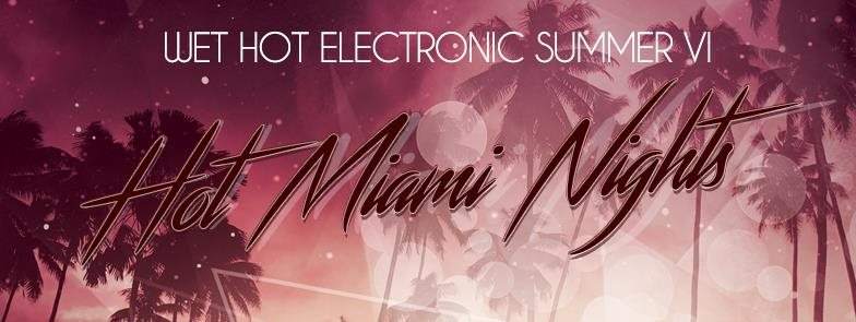 Wet Hot Electronic Summer VI - Hot Miami Nights - Página frontal