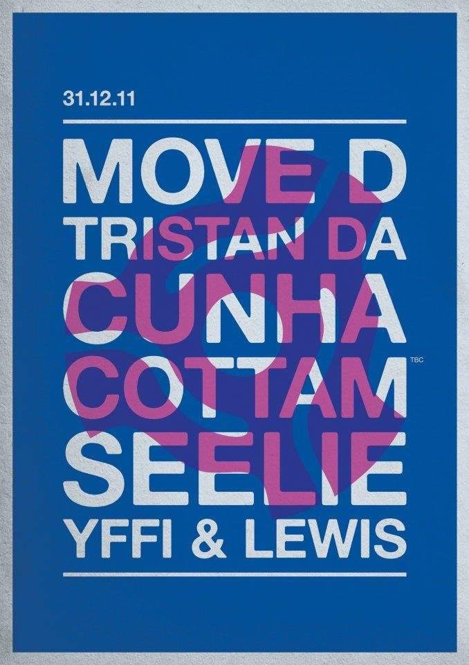 For No Reason N.Y.E with Move D, Tristan Da Cunha, Cottam + More - フライヤー表