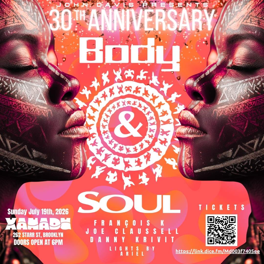 Body & SOUL 30th Anniversary at Xanadu, New York City