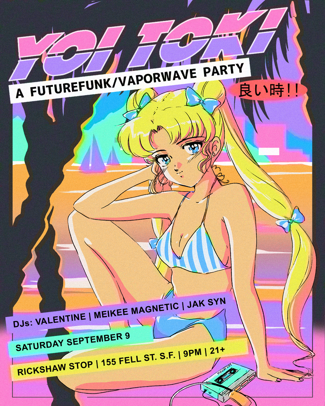 Yoi Toki SF - A FutureFunk / Vaporwave Party at Rickshaw Stop, San