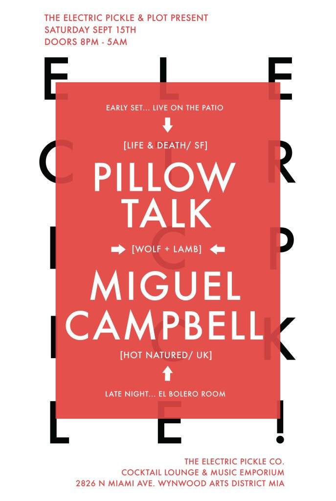 [RESCHEDULED - 09/22/2012] The Electric Pickle + P L 0 T present Pillowtalk & Miguel Campell - Página frontal