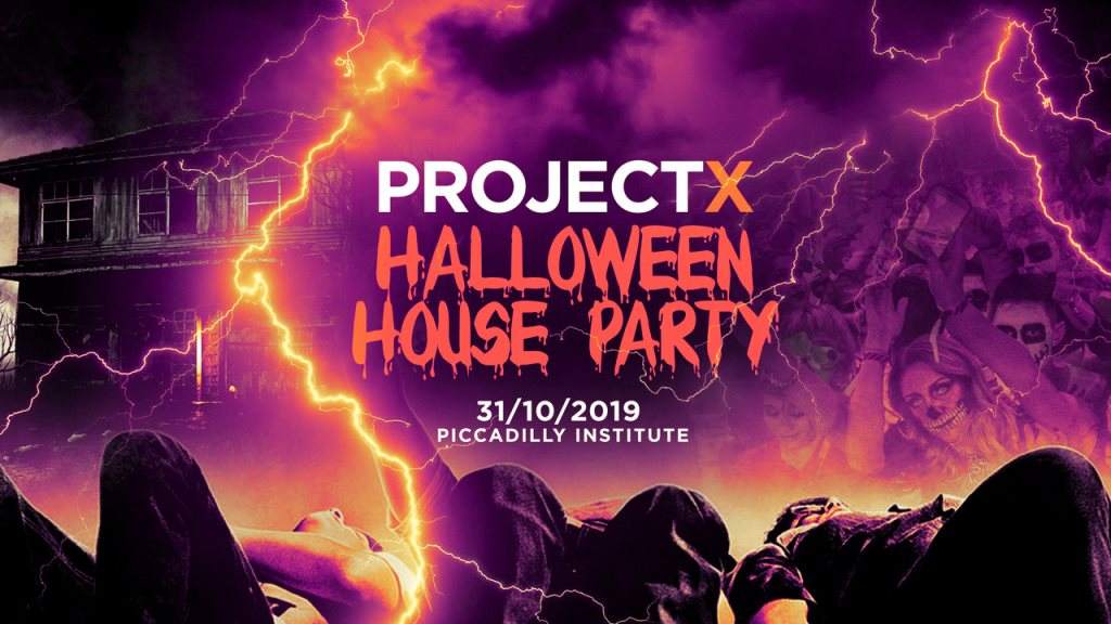 The 2019 Project X Halloween House Party This Event Has Sold Out Every Year At Piccadilly 7492