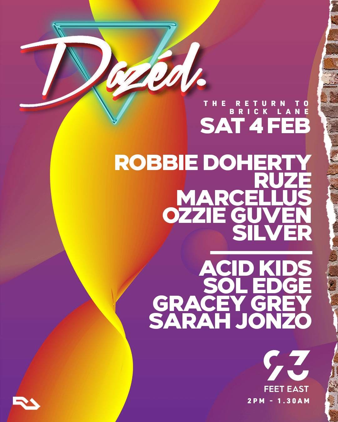 Dazed - Return to Brick Lane w/ Robbie Doherty, RUZE, Marcellous + more  - フライヤー表