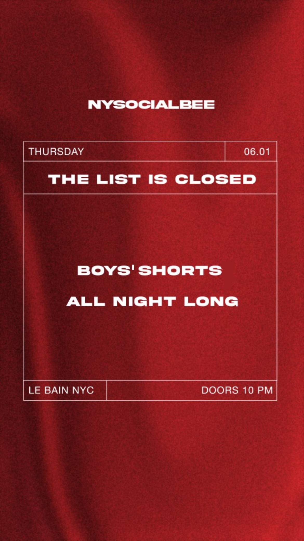 NYSocialBee 'The List is Closed' with Boys'Shorts All Night Long - Página frontal