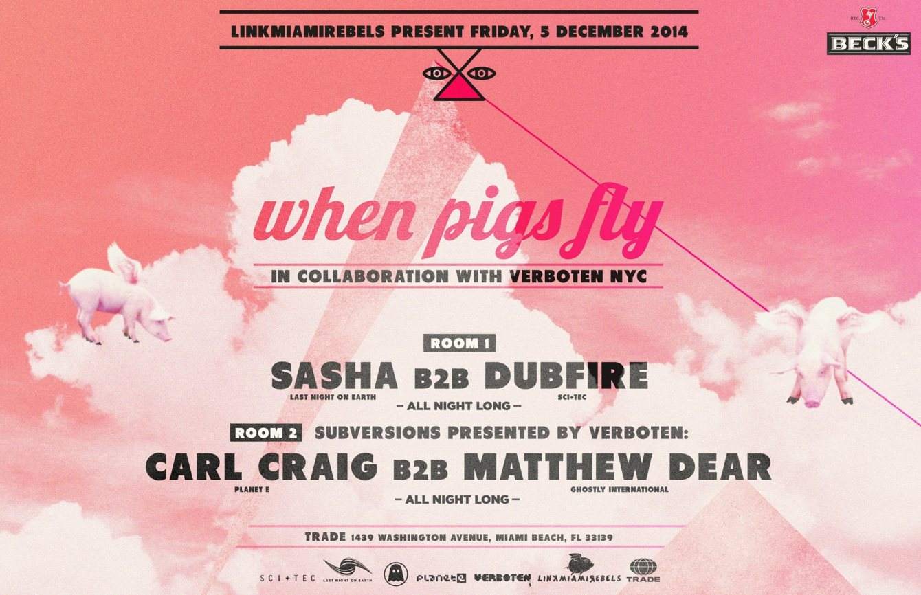 When Pigs Fly by Link Miami Rebels - Art Basel Edition - フライヤー裏