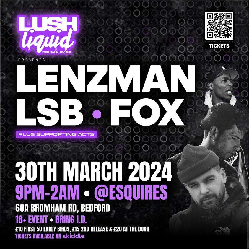 Lush Liquid Drum & Bass presents: Lenzman, LSB & Fox - フライヤー表