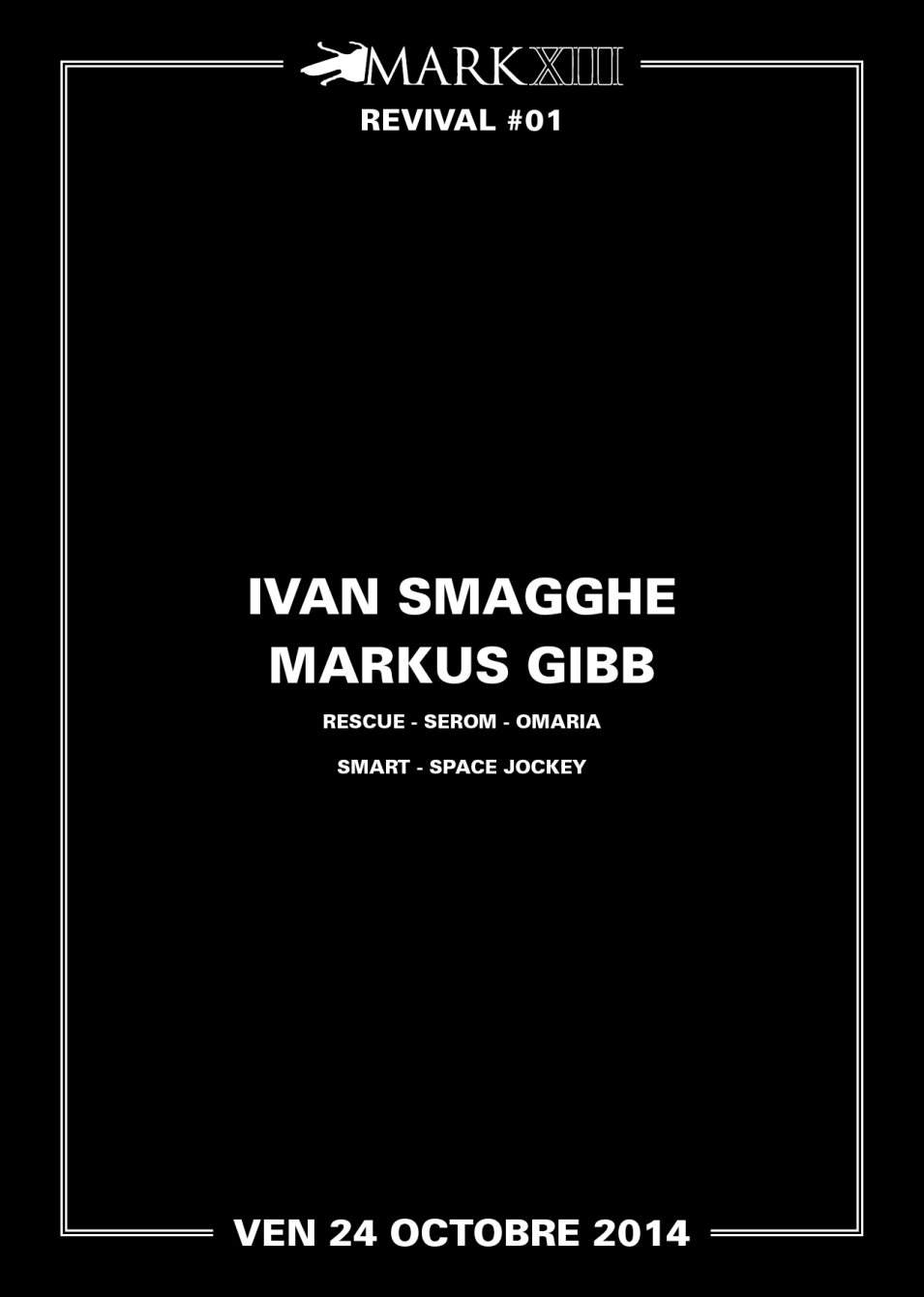 Mark Xiii Revival#01 with Ivan Smagghe, Markus Gibb, Rescue & More.. - フライヤー表