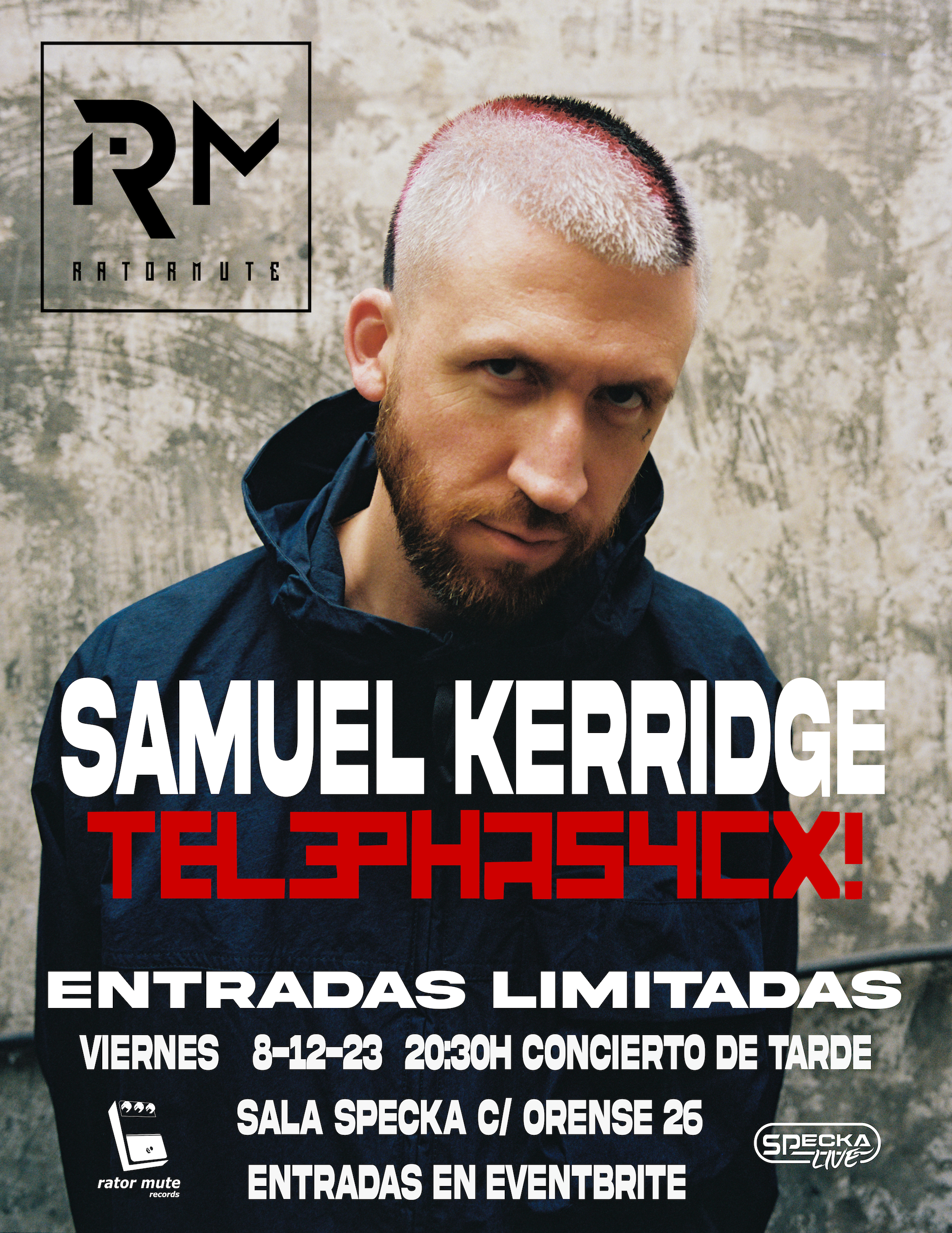 RATOR MUTE presenta: Samuel Kerridge (Special live-set)+TELEPHASYCX! (Live) - Página frontal