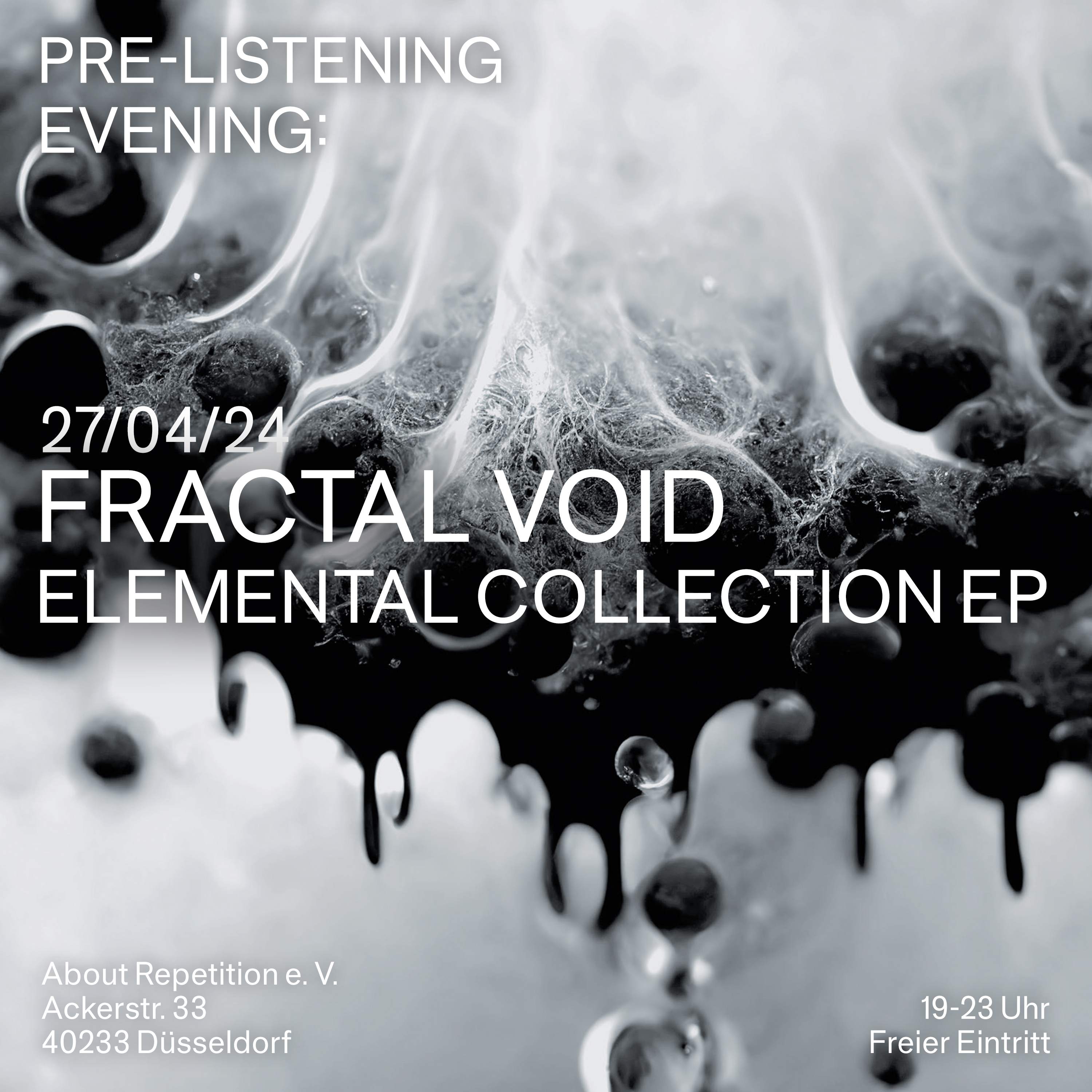 Pre-Listening Evening: Fractal Void - Elemental Collection EP w/ Irakli, OKTÆ - フライヤー表
