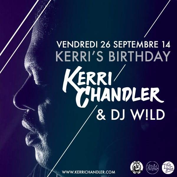 Kerri's Birthday: Kerri Chandler & DJ W!ld - Página frontal