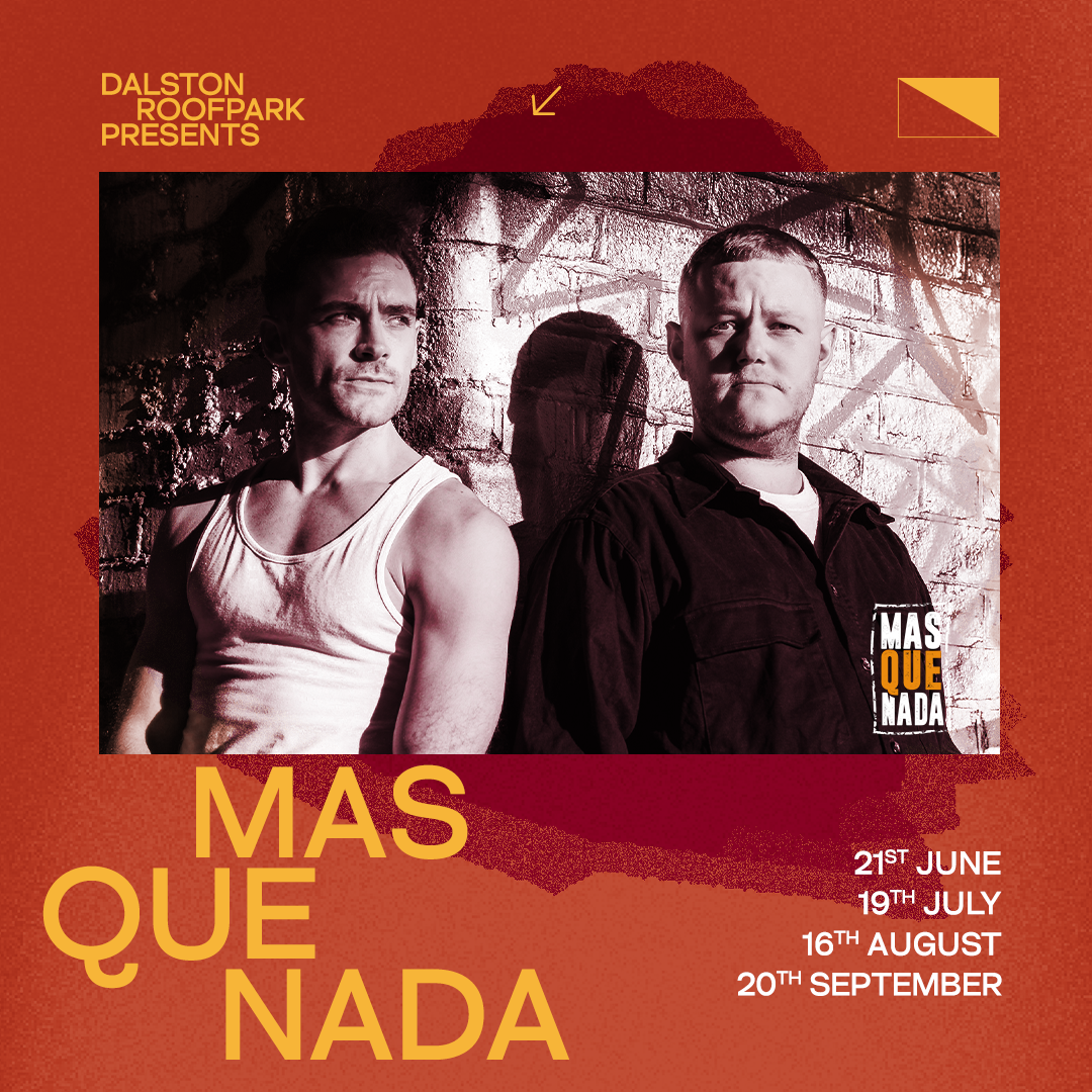 Dalston Roofpark presents Mas Que Nada - フライヤー表