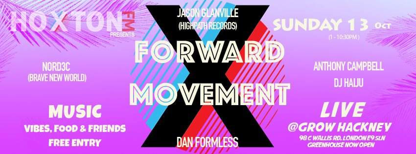 Hoxton Forward Movement Free Daytime Party in the Greenhouse (2nd Sundays) - フライヤー表