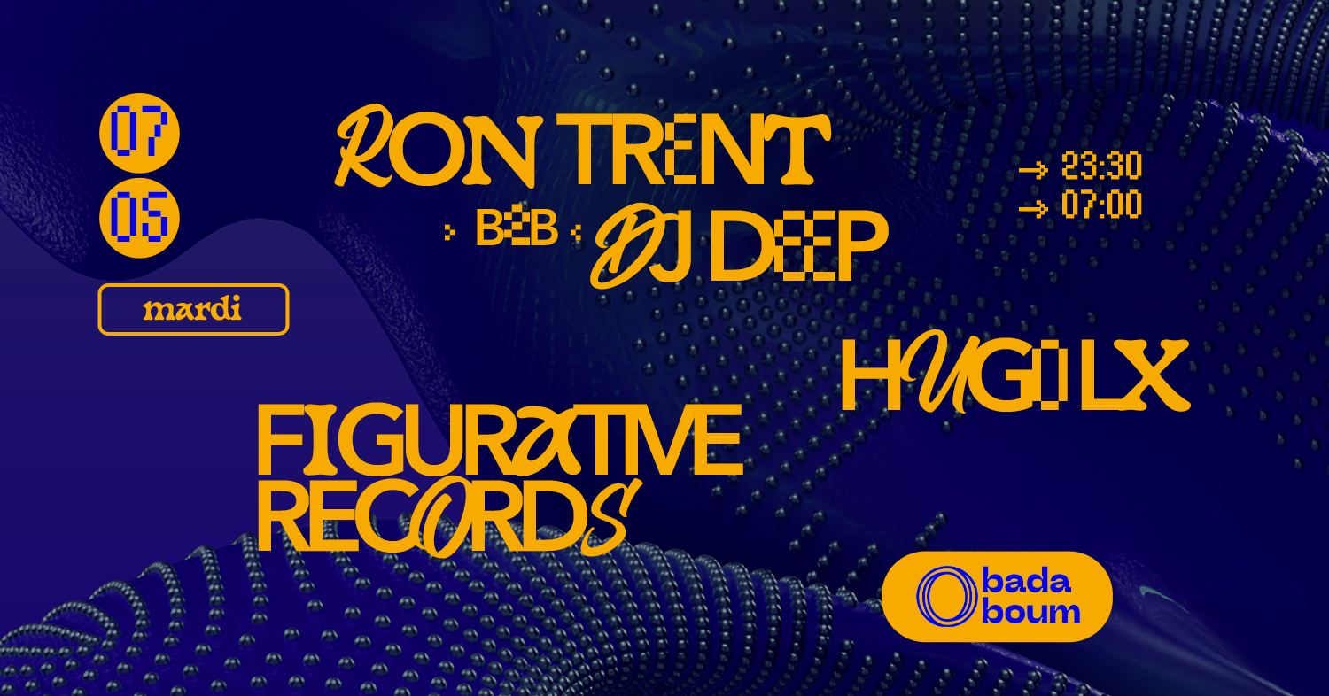 Club — Ron Trent b2b DJ Deep (+) Hugo LX (+) Figurative - フライヤー表
