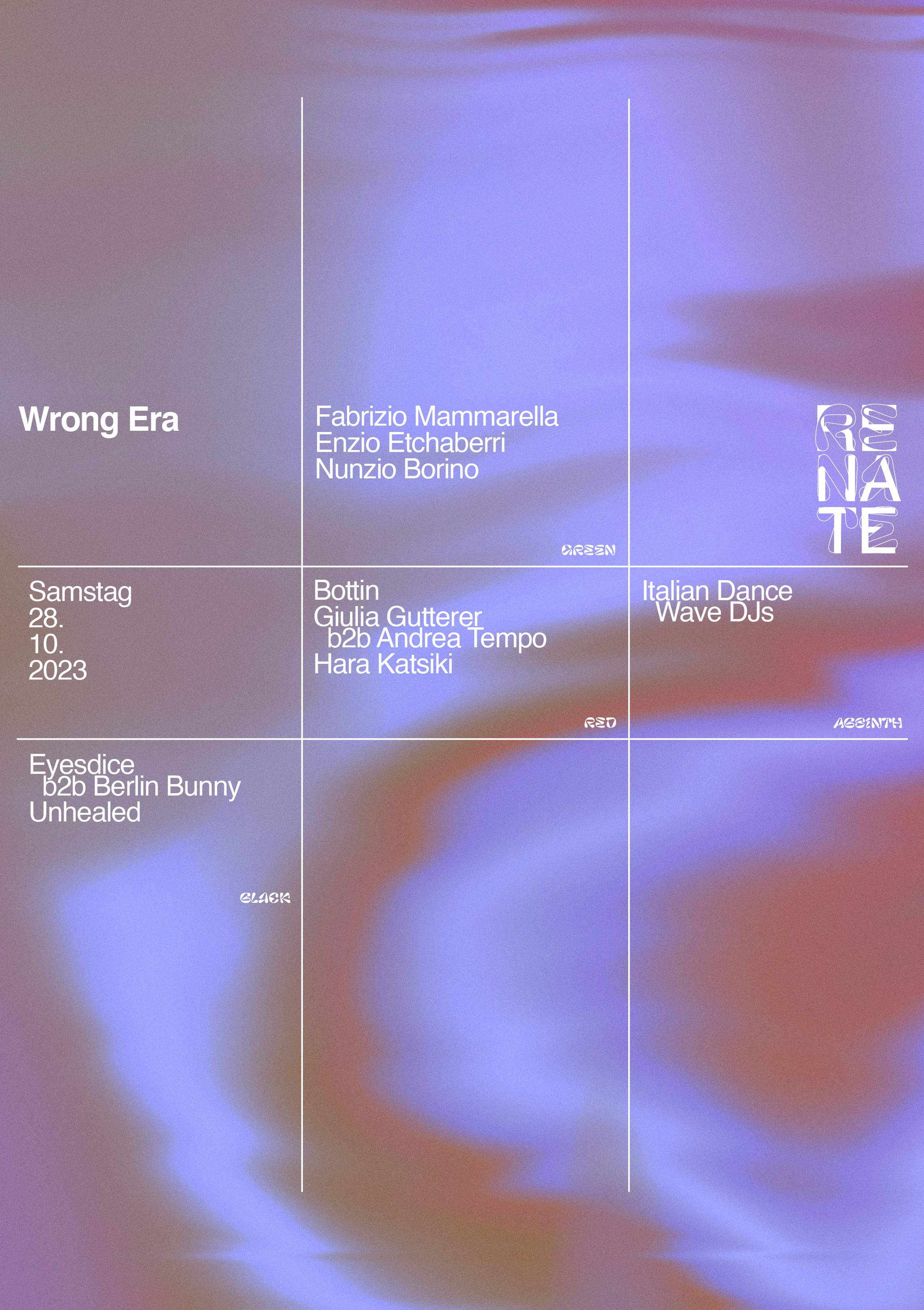 Wrong Era X Renate with Berlin Bunny, Hara Katsiki, Giulia Gutterer, Fabrizio Mammarella + more - フライヤー表