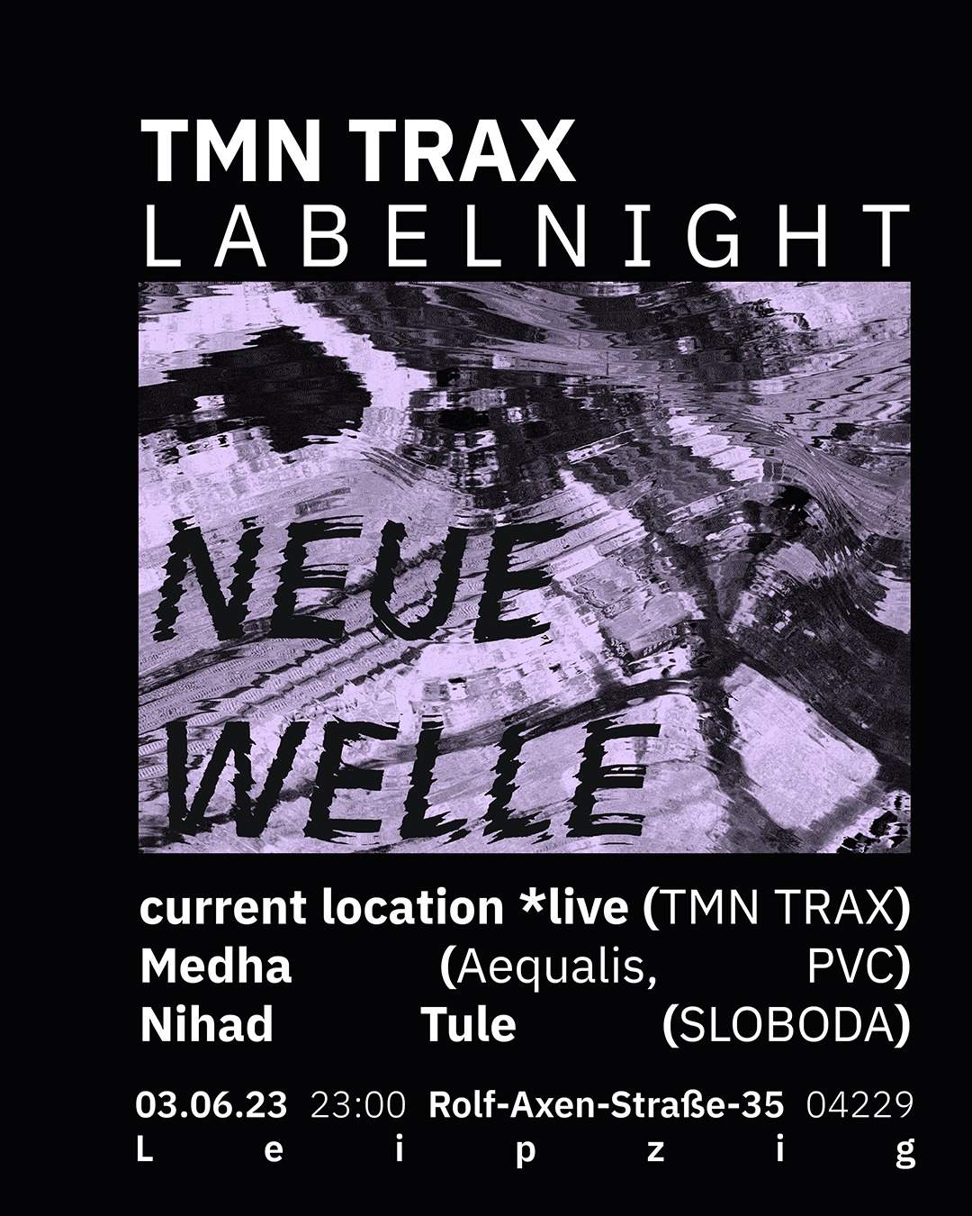 TMN TRAX Label Night with Nihad Tule - フライヤー表