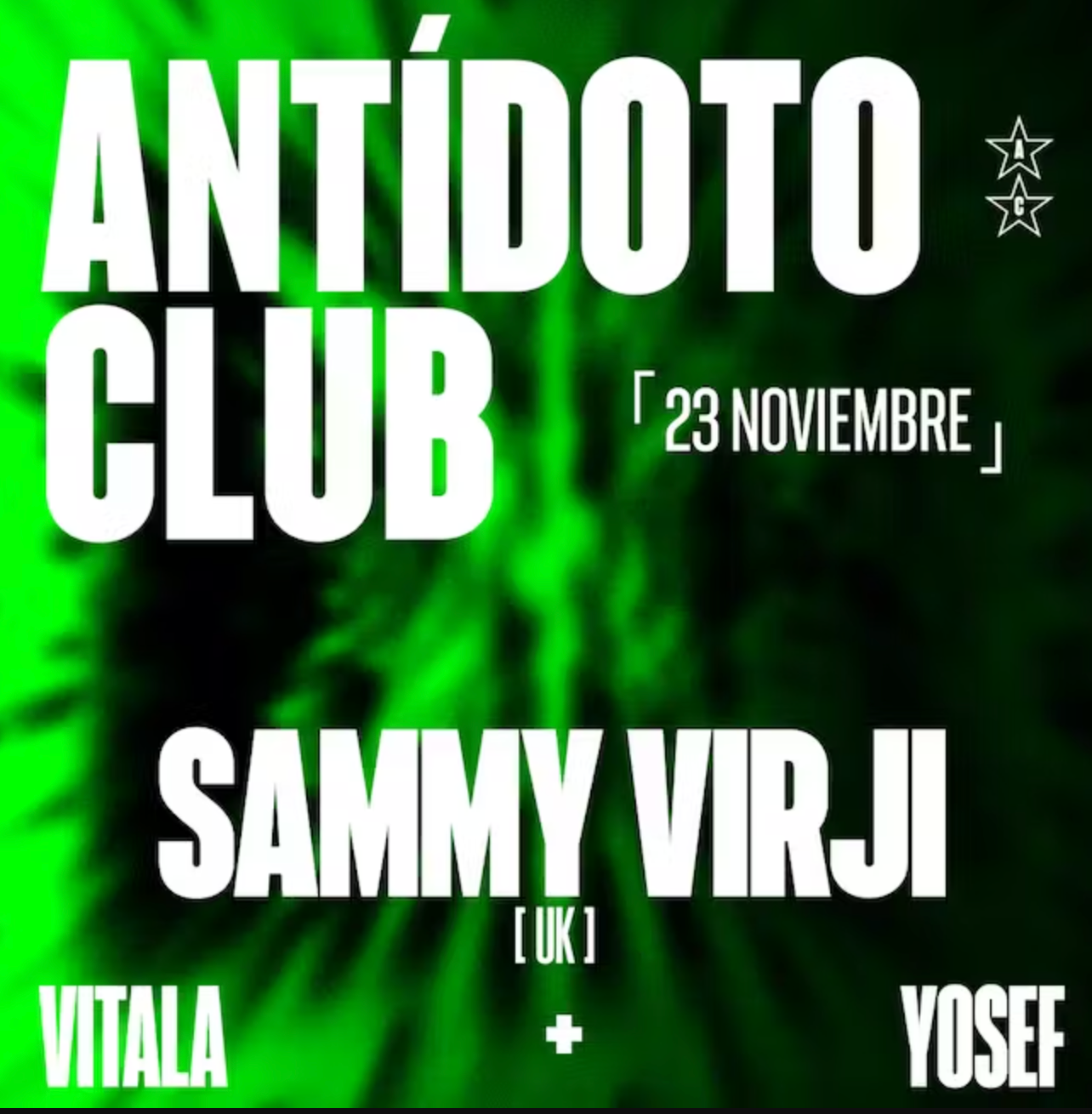 Antídoto Club: Sammy Virji + Vitala at Sala Moondance, Madrid