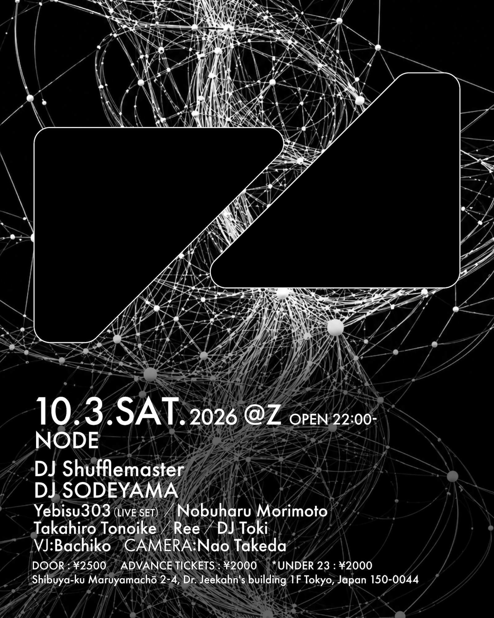 NODE (TECHNO) at Z Maruyama, Tokyo