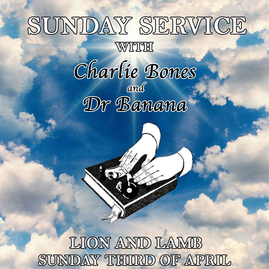 Sunday Service with Charlie Bones & Dr Banana - Página frontal