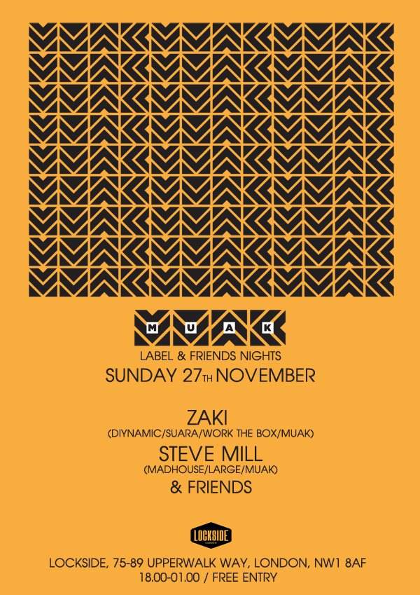 Muak Label and Friends with Zaki, Steve Mill - フライヤー表