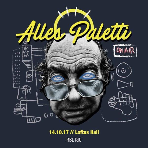 Alles Paletti with S L F, Andrea Fissore, Faisal Heimat, RBL Gang - フライヤー表