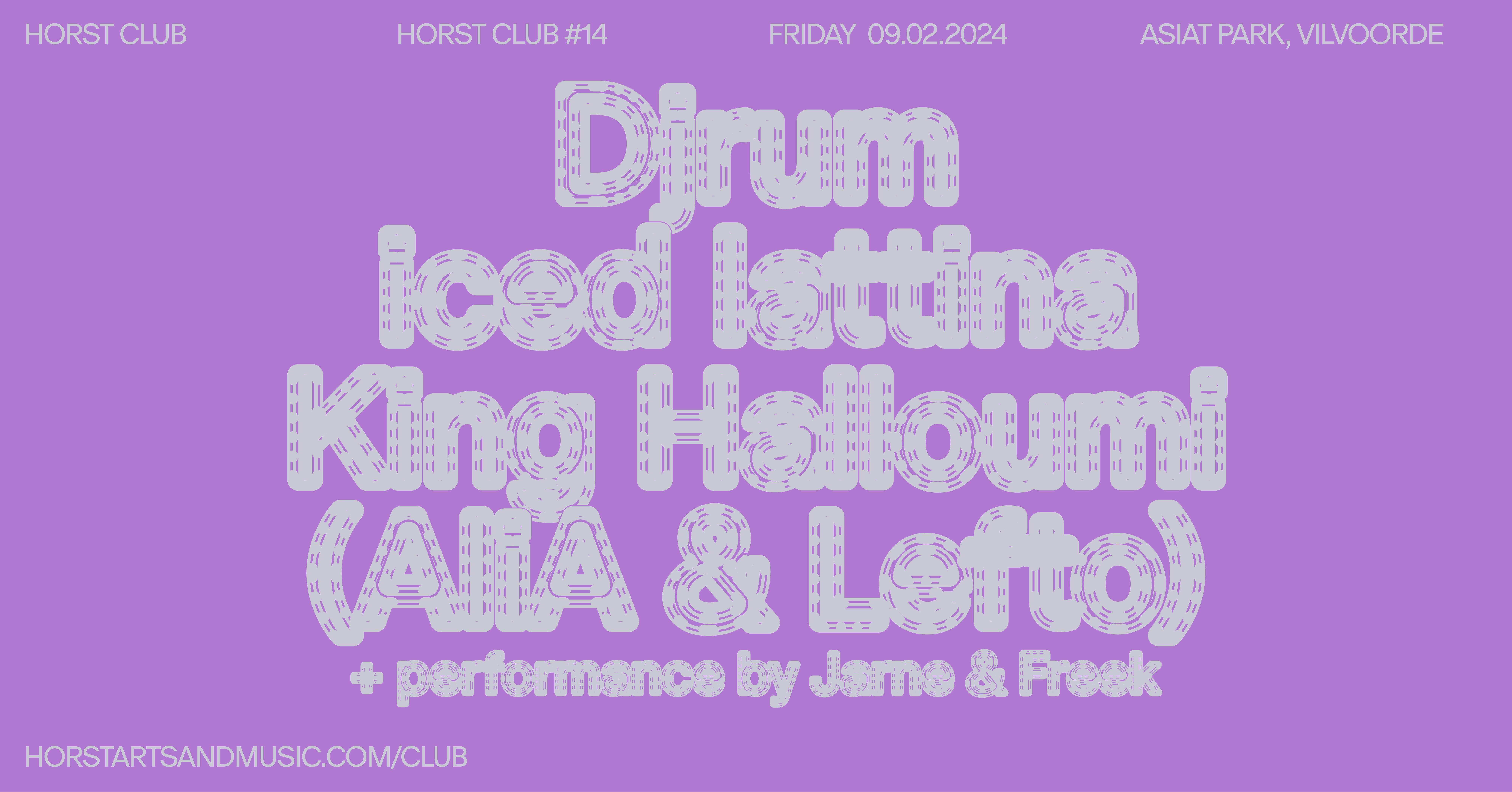 Horst Club #14 with DjRUM, King Halloumi (AliA & Lefto), iced lattina - Página frontal