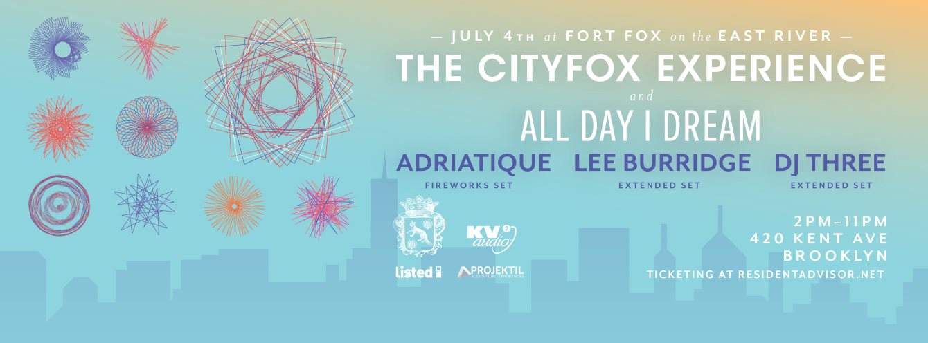The Cityfox Experience & All Day I Dream with Lee Burridge, Adriatique & Three (July 4th Day) - Página frontal