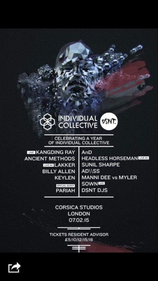 Individual Collective x Dsnt Feat. Kangding Ray, AnD, Ancient Methods, Pariah, Lakker +More - フライヤー表