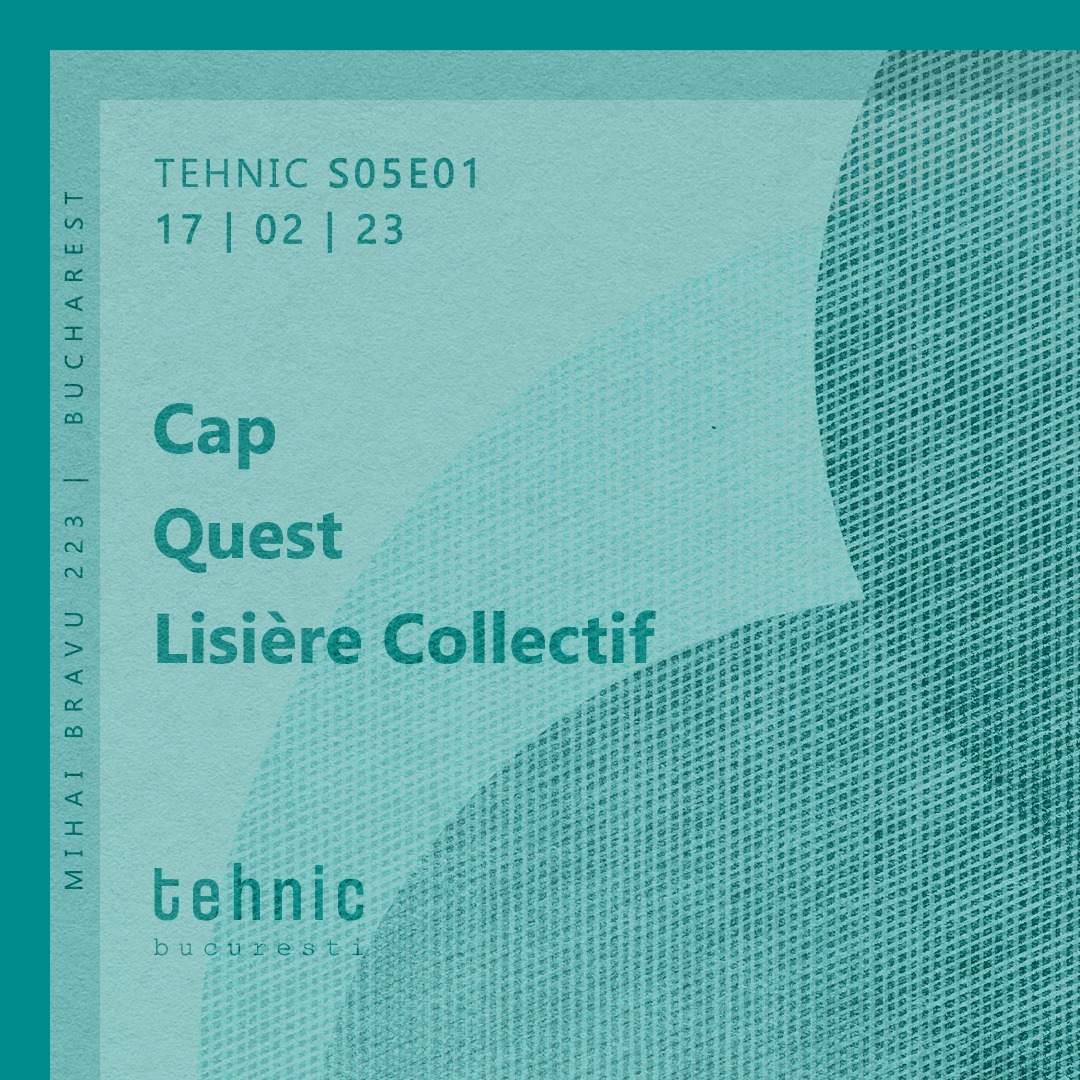 tehnic s05e01 w. cap Quest & Lisière Collectif - フライヤー裏