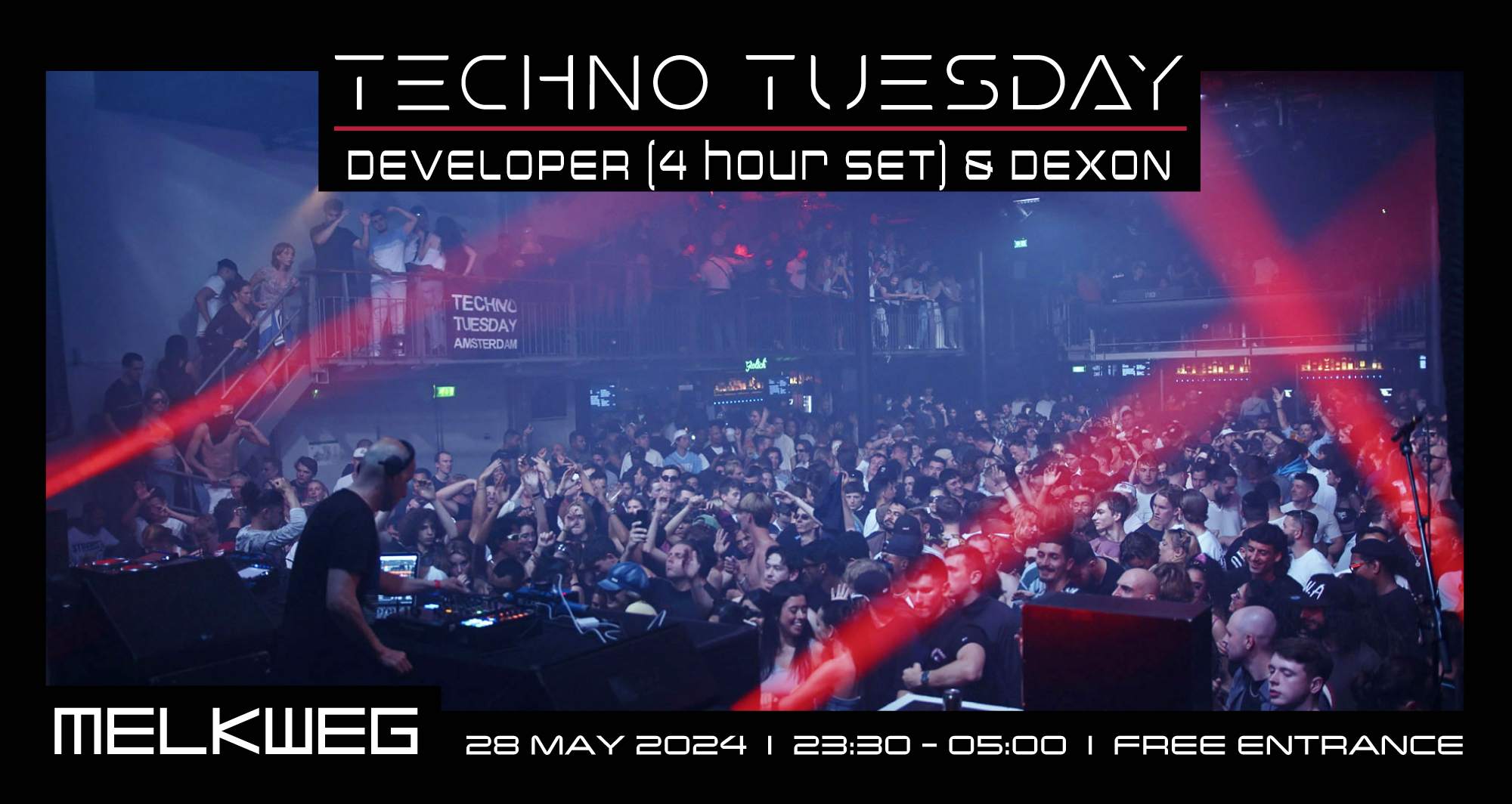 Techno Tuesday Amsterdam, Developer (4 hour set) & Dexon - フライヤー表