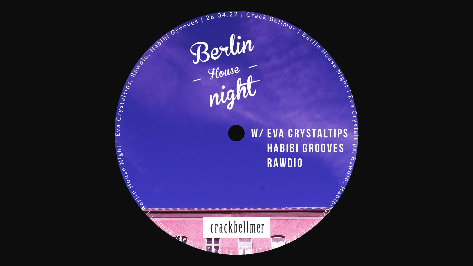 Berlin House Night with Eva Crystaltips, Rawdio, Habibi Grooves - フライヤー表