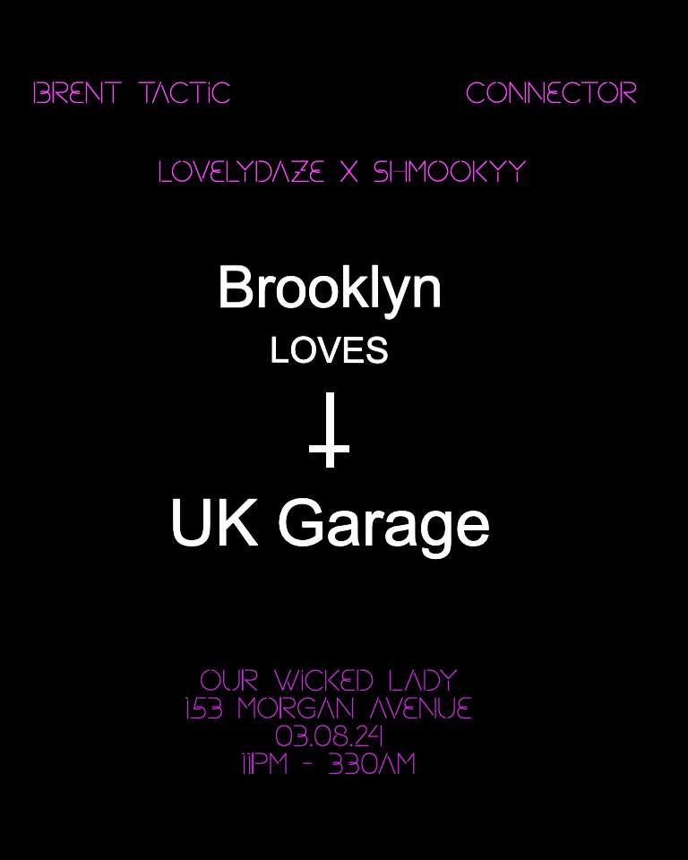 Brooklyn Loves UK Garage - フライヤー表