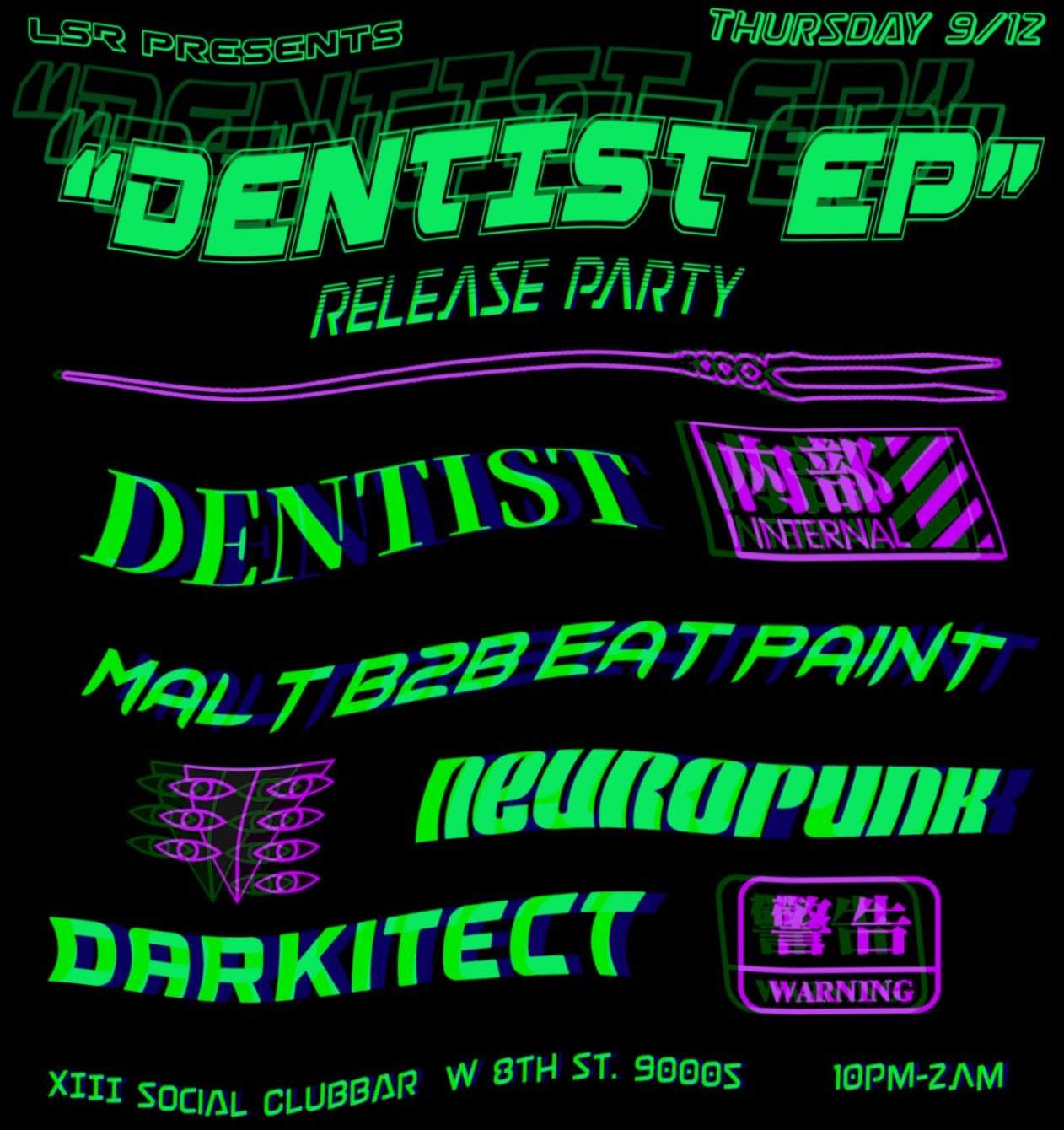 LSR presents 'Dentist EP' Release Party - フライヤー表