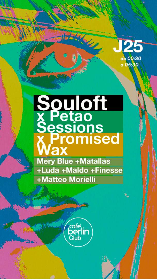 Souloft x Petao Sessions x Promised Wax - フライヤー表