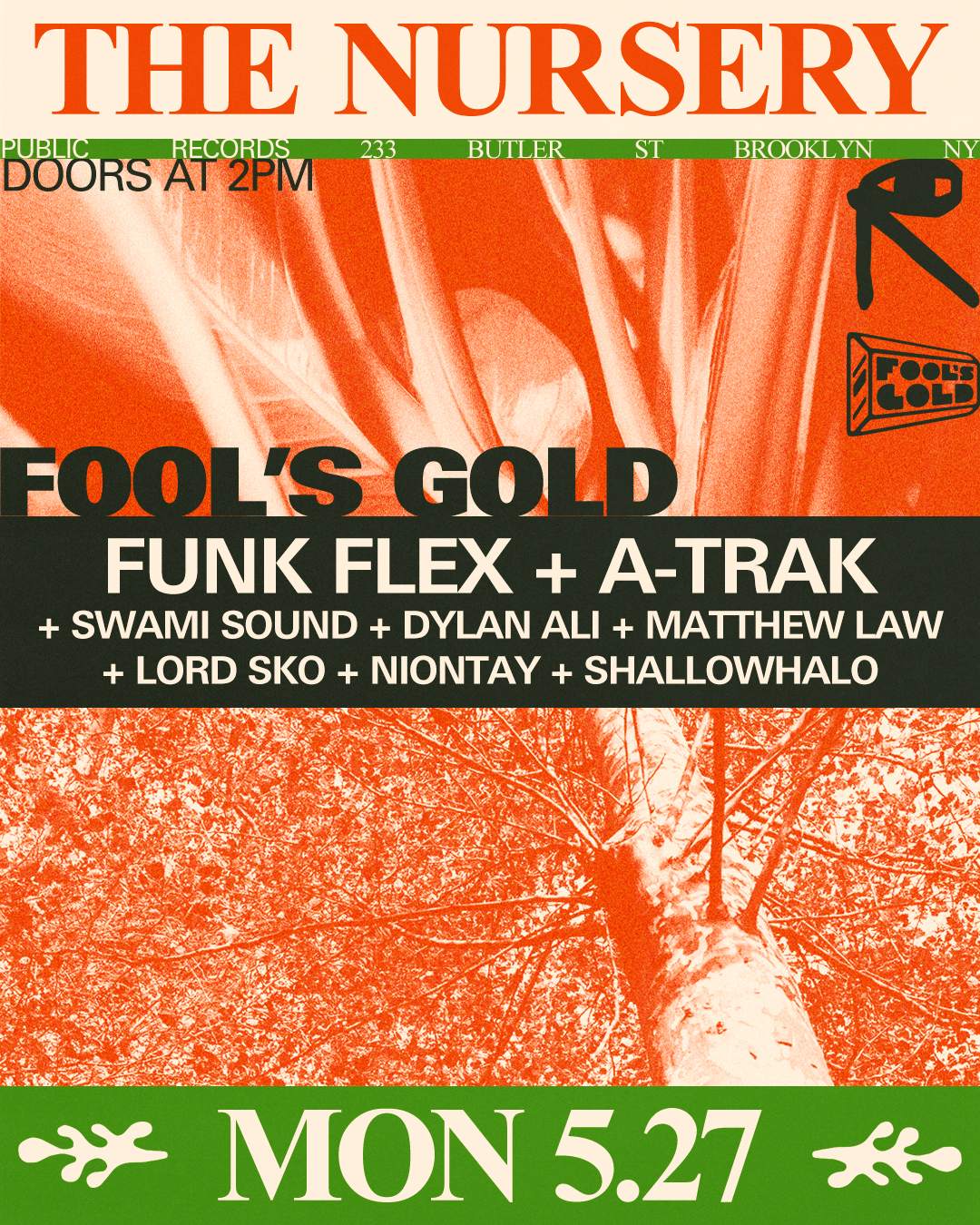 Fool's Gold in The Nursery: Funk Flex + A-Trak + Swami Sound + Dylan Ali + Matthew Law - フライヤー表
