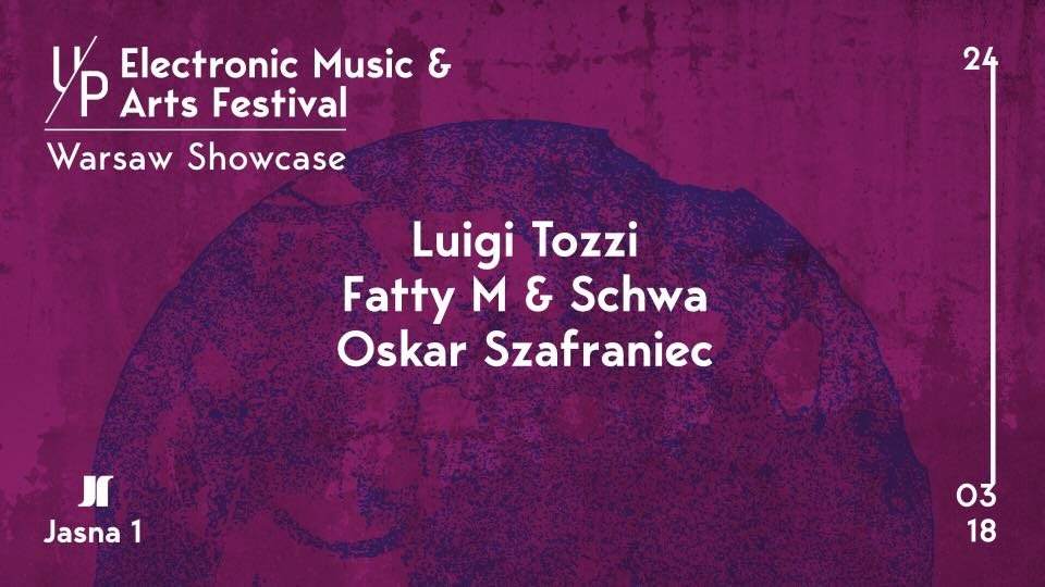 UP Festival Showcase - Warsaw with Luigi Tozzi - フライヤー表