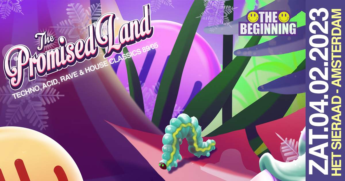 SOLD OUT The Promised Land Festival & The beginning, Acid, Rave, Techno &  House Classics 89/05 at Het Sieraad, Amsterdam