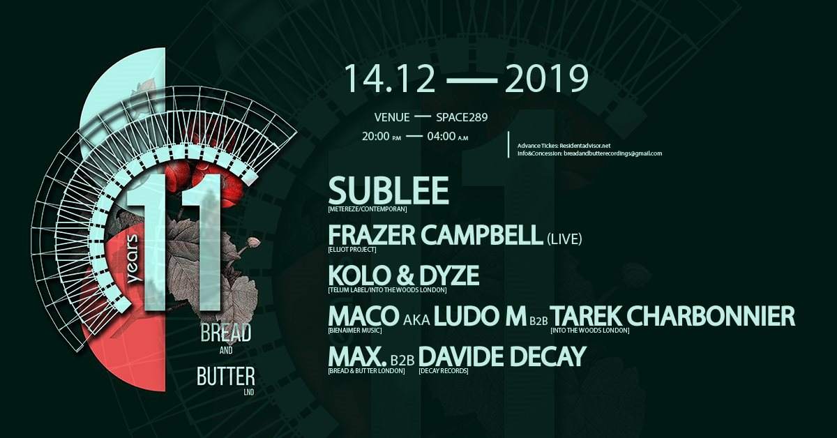 Bread & Butter 11th Years Anniversary with Sublee,Frazer Campbell Live & More. - フライヤー表