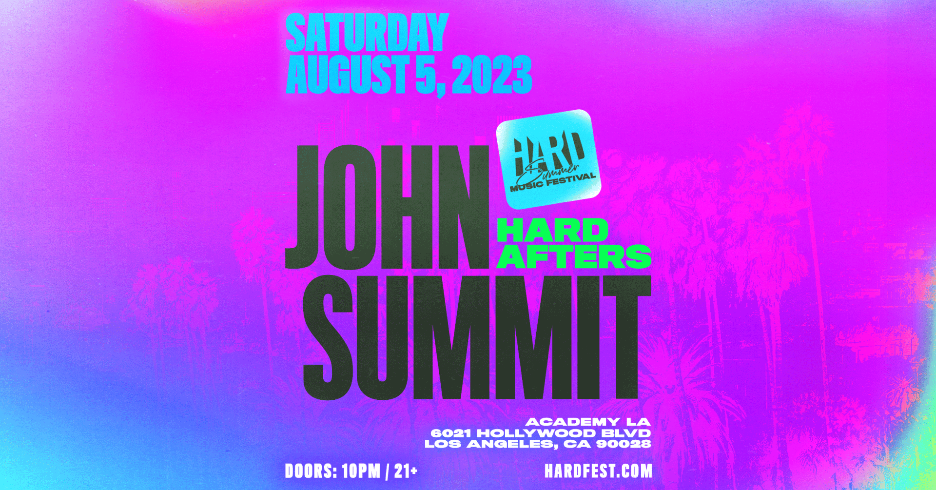 John Summit: HARD Summer Afters at Academy LA, Los Angeles