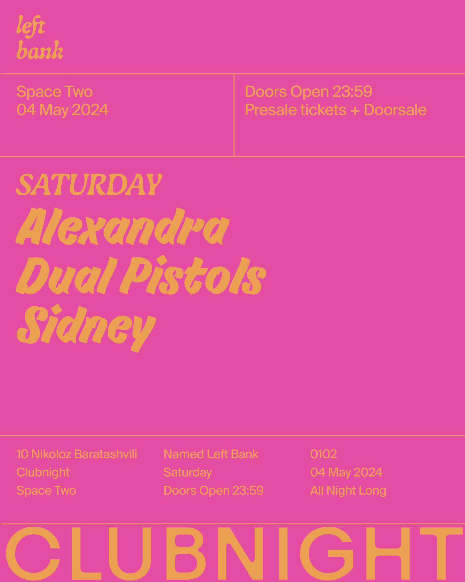 Left Bank Clubnight: Alexandra • Sidney • Dual Pistols - フライヤー表