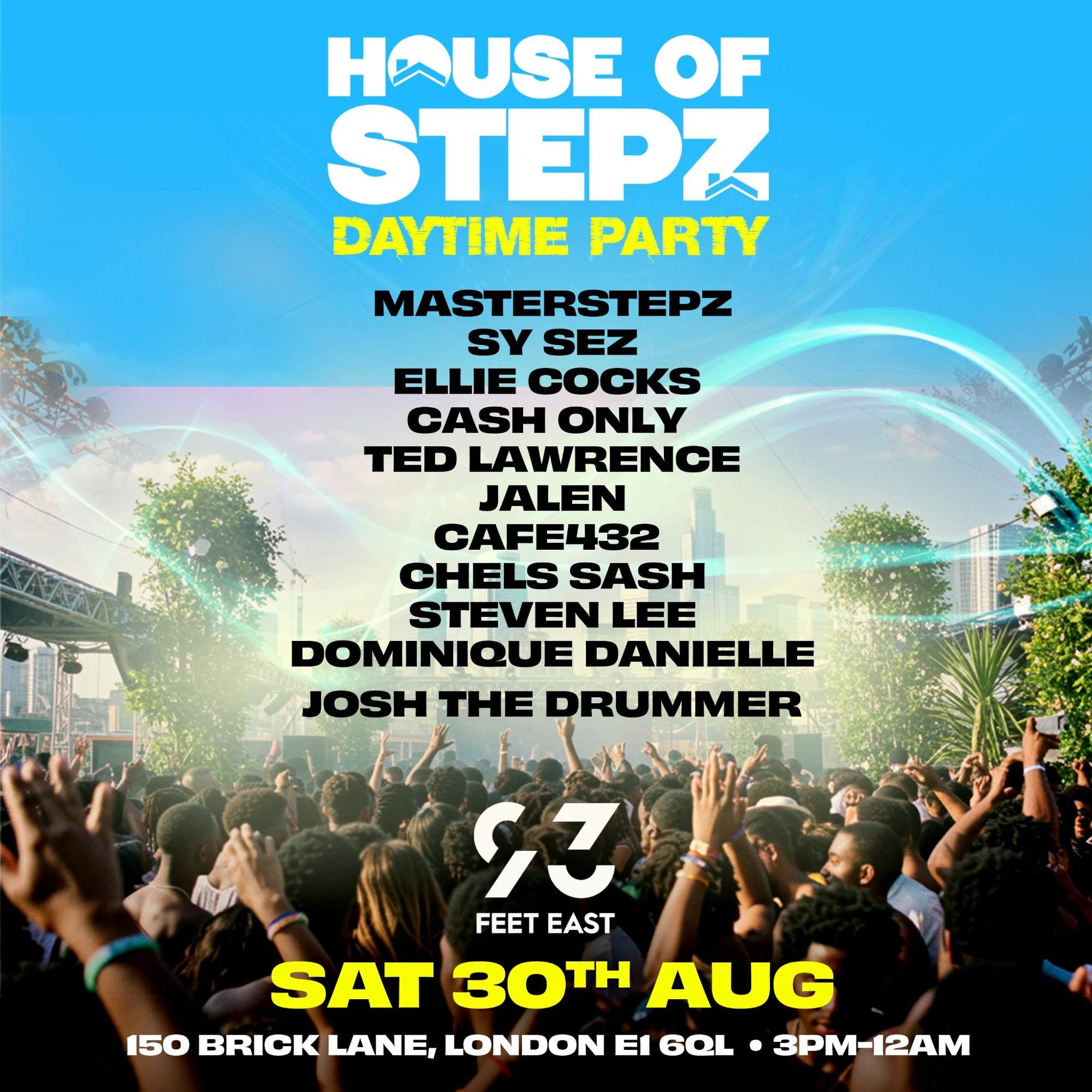 House Of Stepz - End Of Summer Party at 93 Feet East, London