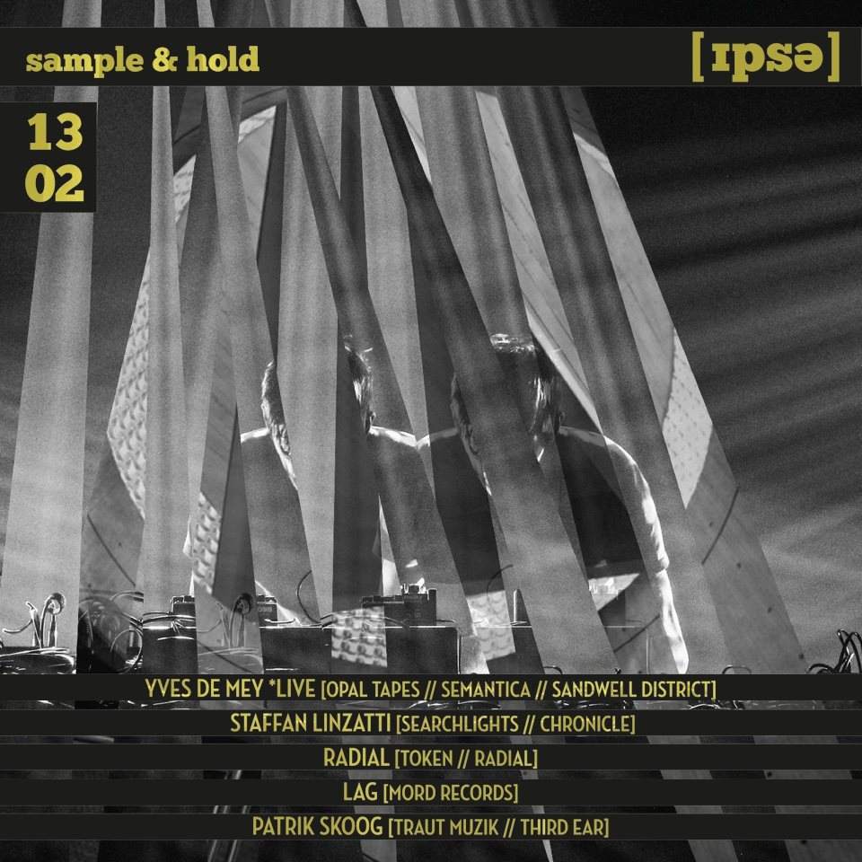 Sample & Hold with Yves De Mey*Live, Staffan Linzatti, Radial, Lag, Patrik Skoog, Xinner - Página frontal