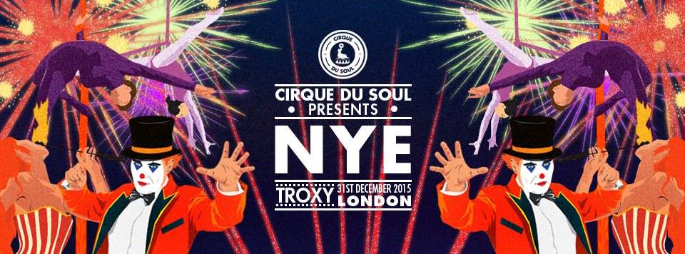 Sold Out! - Cirque Du Soul: London // NYE Extravaganza - Página frontal