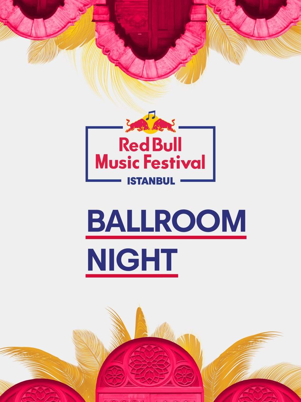 Red Bull Music Festival Istanbul // Ballroom Night - フライヤー表