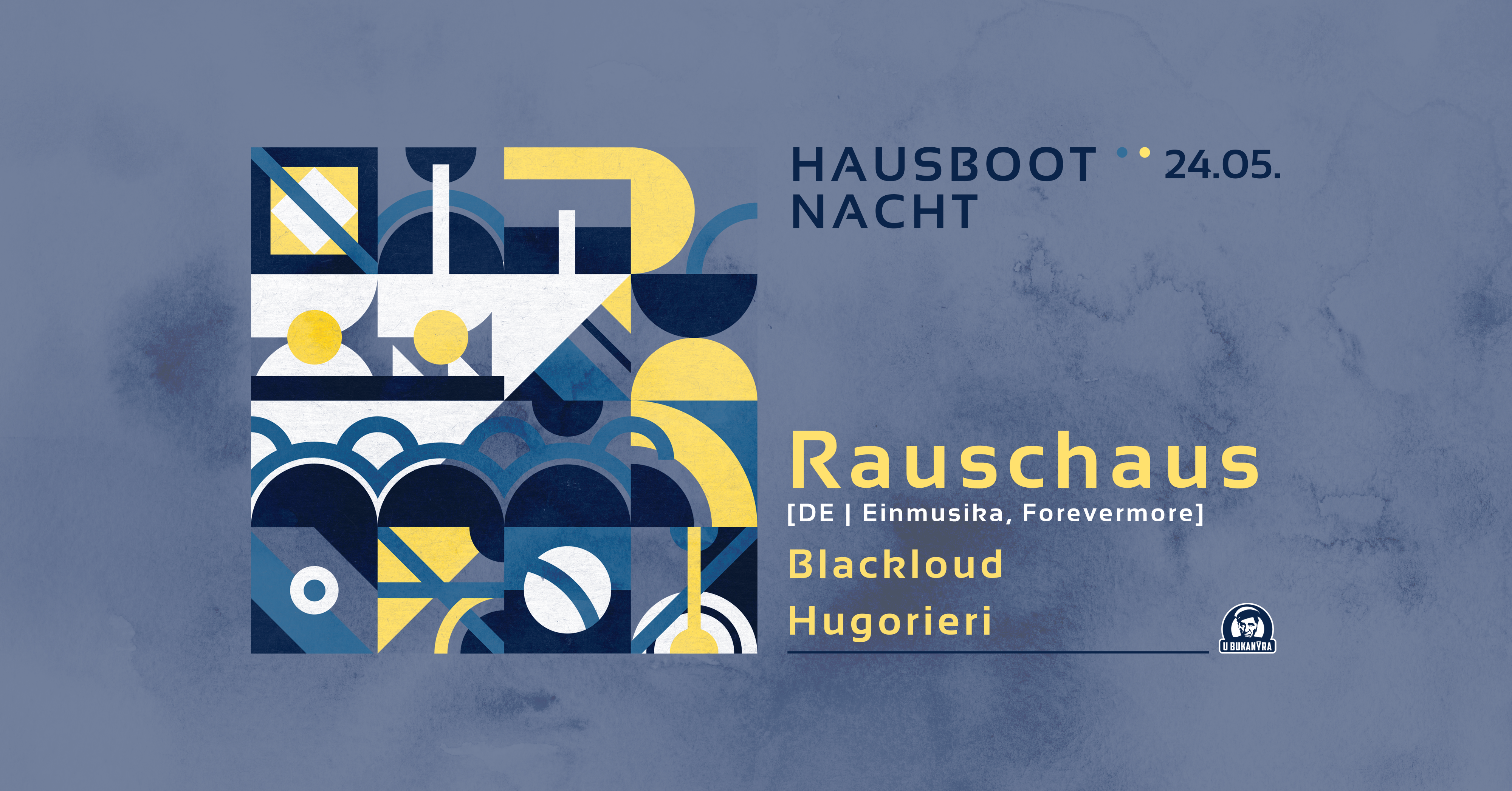 HAUSBOOT NACHT - w. Rauschhaus /DE, Einmusika, Forevermore/ - フライヤー表