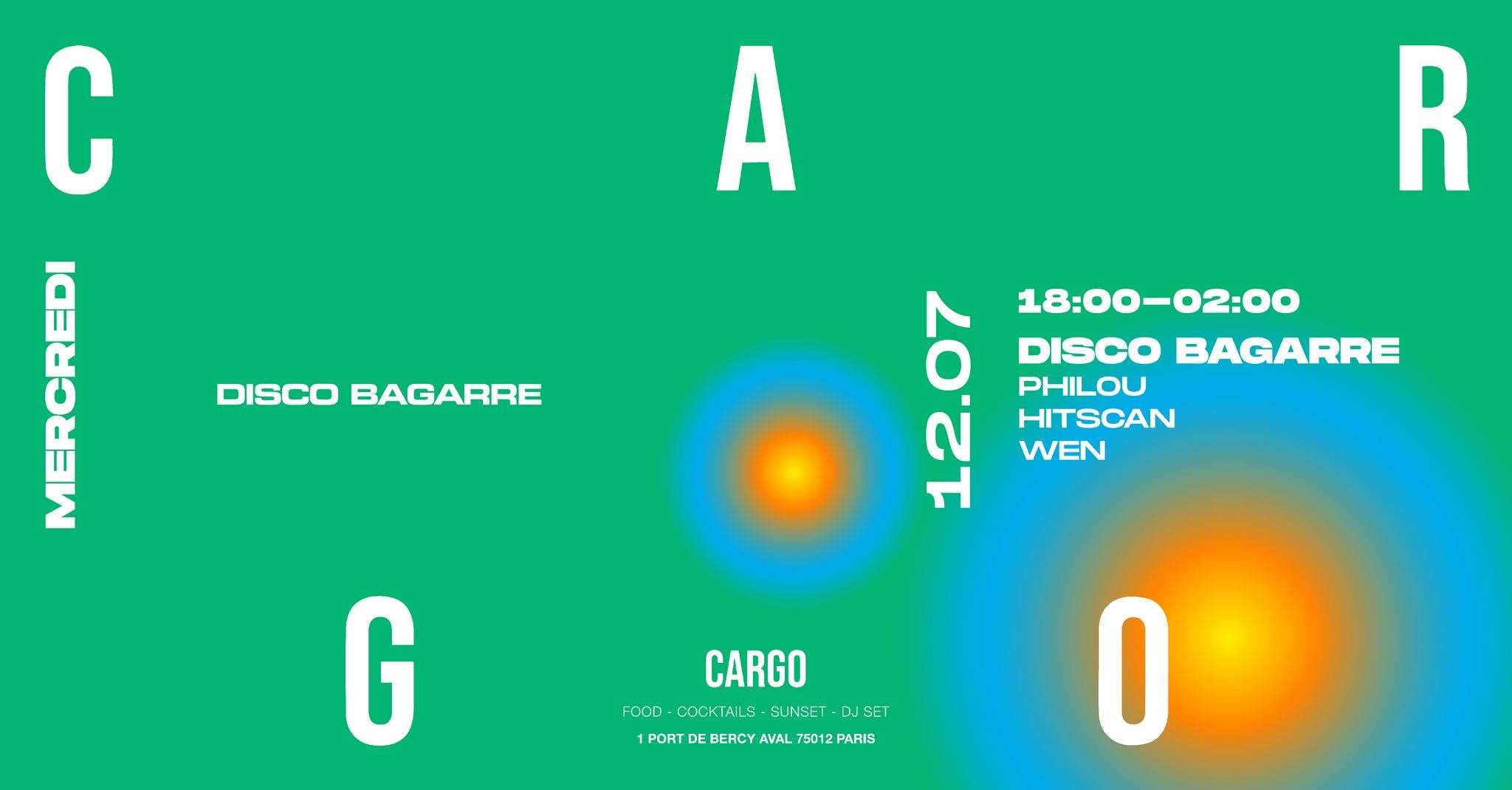CARGO x DISCO BAGARRE with Philou, Hitscan et Wen (Open Air) - Página frontal