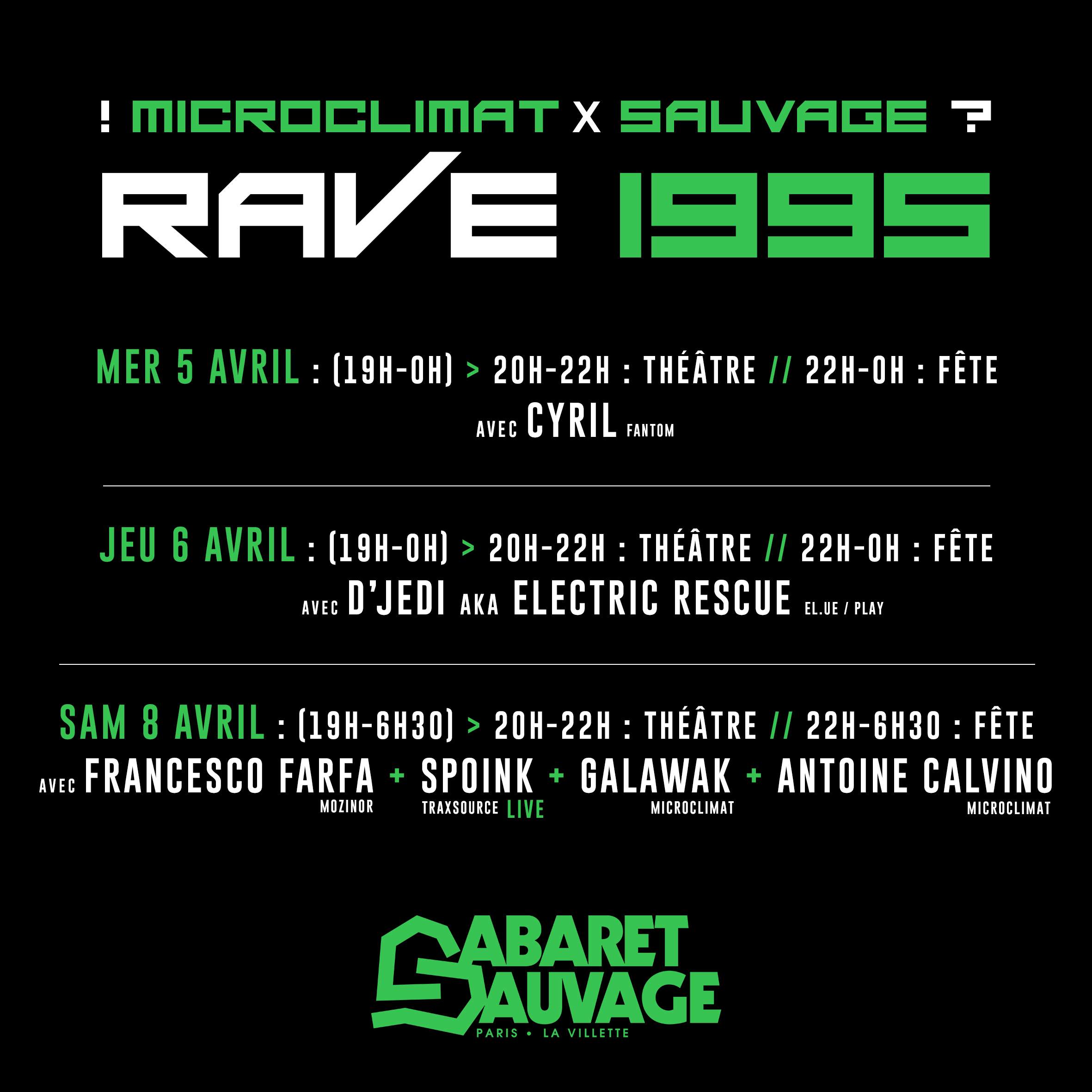 Micro Rave 1995 / Théâtre + Fête at Cabaret Sauvage, Paris