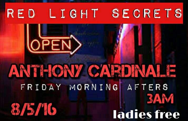 Red Light Secrets Friday Morning After Hours presents: Anthony Cardinale - フライヤー表